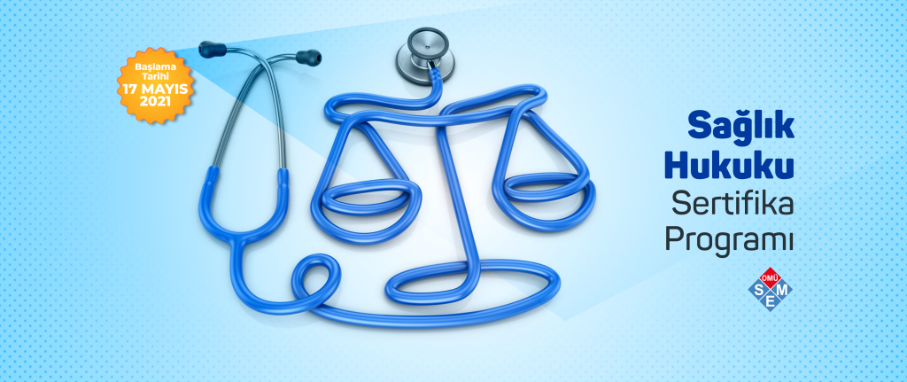SAĞLIK HUKUKU SERTİFİKA PROGRAMI