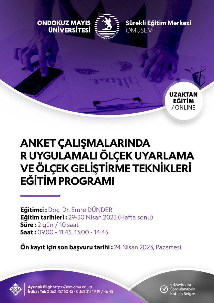 <strong>ANKET ÇALIŞMALARINDA R UYGULAMALI ÖLÇEK UYARLAMA VE ÖLÇEK GELİŞTİRME TEKNİKLERİ EĞİTİM PROGRAMI</strong>