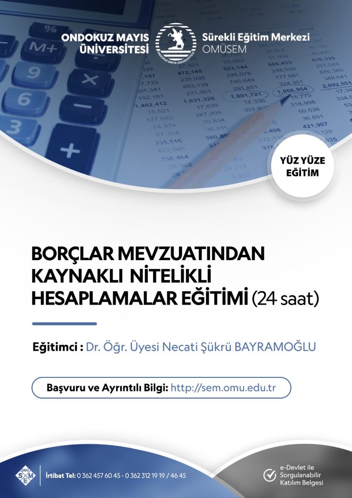 BORÇLAR MEVZUATINDAN KAYNAKLI NİTELİKLİ HESAPLAMALAR EĞİTİMİ