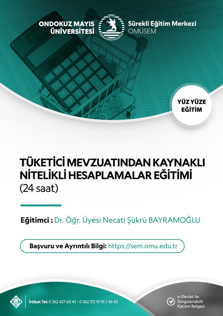TÜKETİCİ MEVZUATINDAN KAYNAKLI NİTELİKLİ HESAPLAMALAR EĞİTİMİ